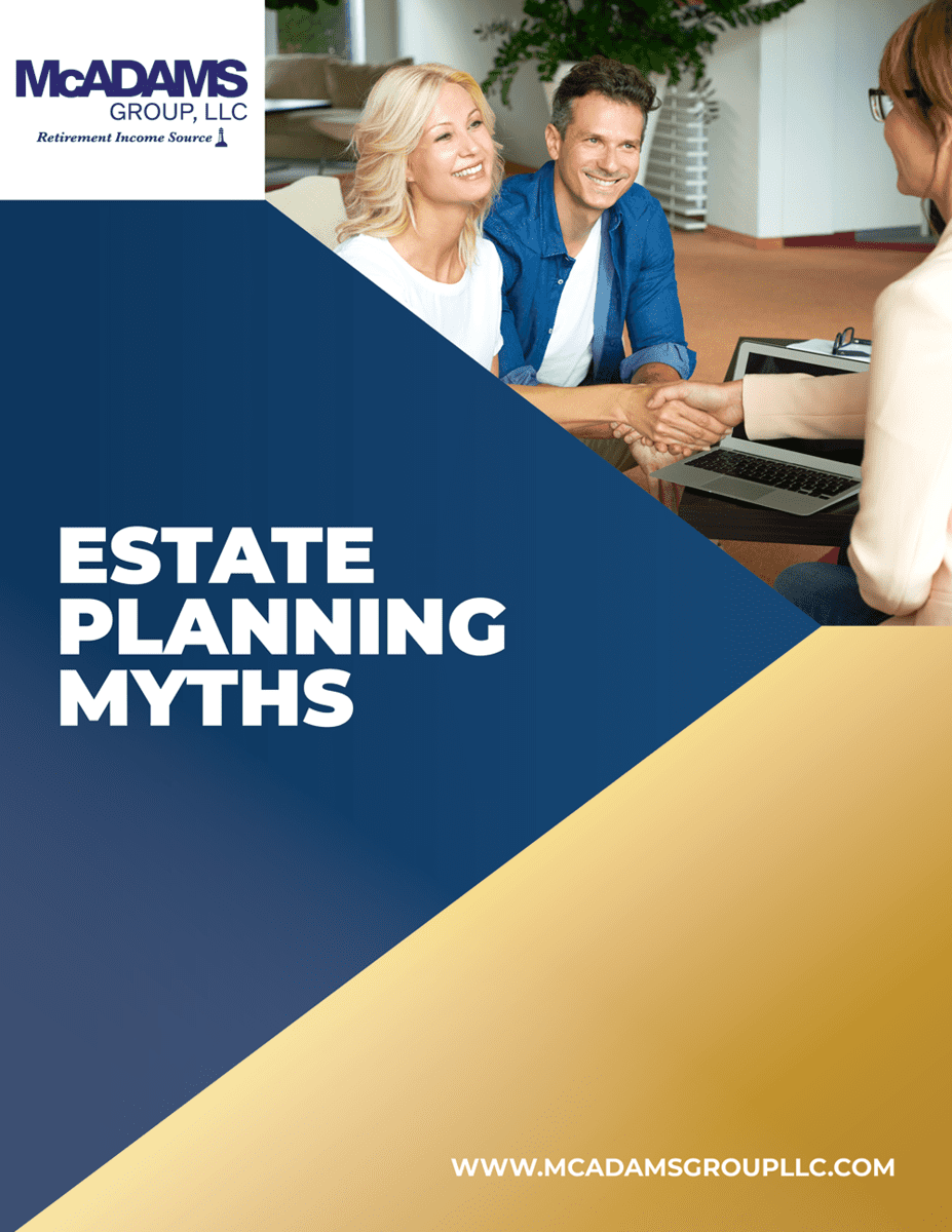 McAdams Group - Estate Planning Myths-1