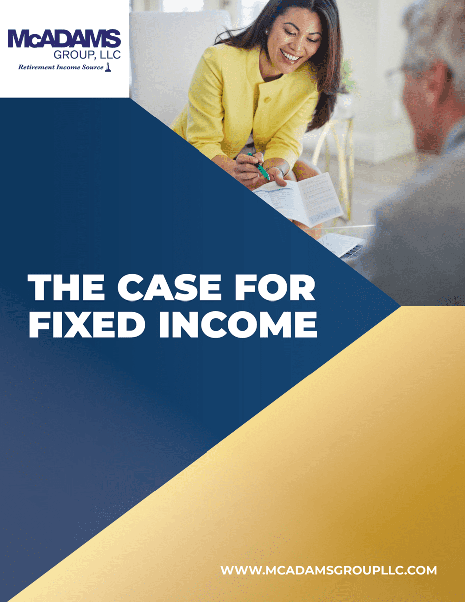 McAdams Group - The Case for Fixed Income-1